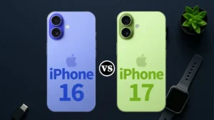 iPhone 17 vs iPhone 16 Comparison iPhone 17 vs iPhone 16 Comparison